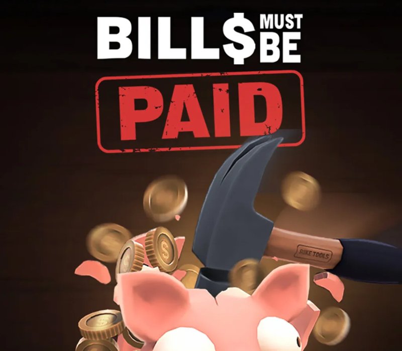Bills Must Be Paid 