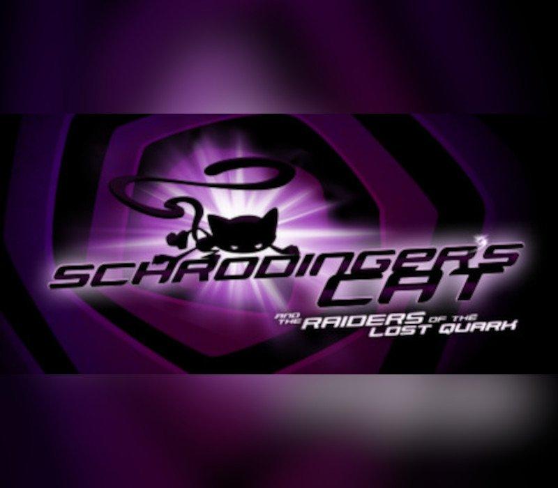 Schrödinger’s Cat And The Raiders Of The Lost Quark