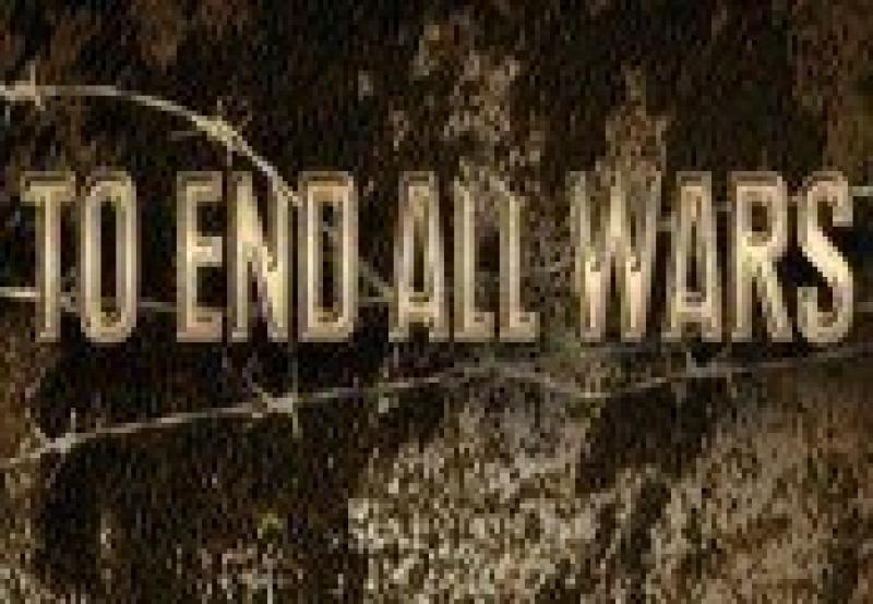 To End All Wars