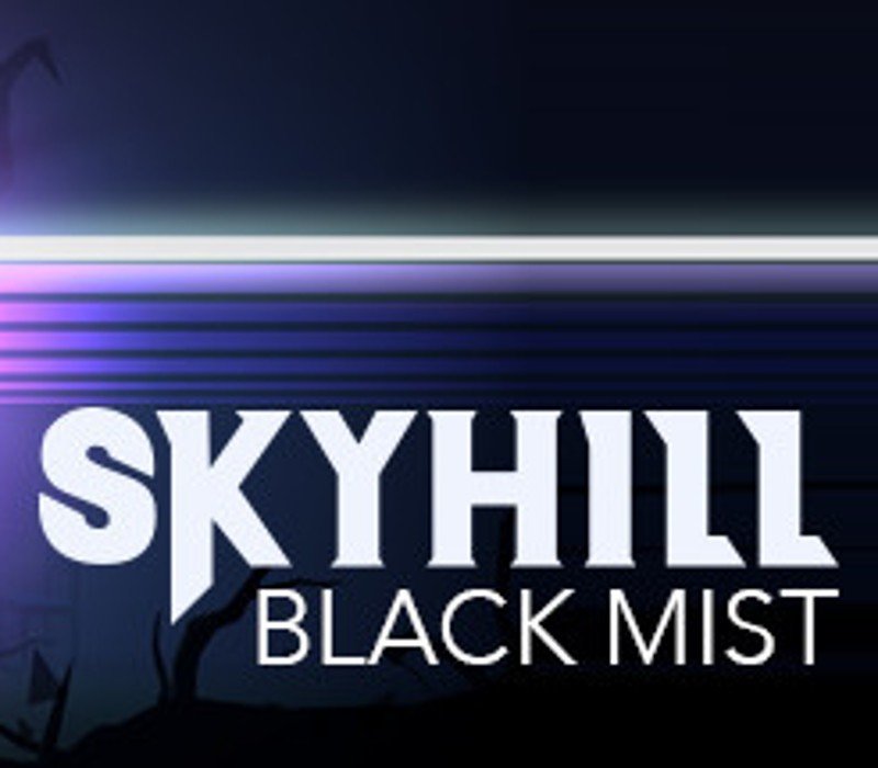 SKYHILL: Black Mist