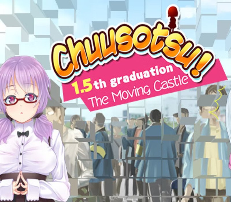 Chuusotsu! 1.5th Graduation: The Moving Castle 