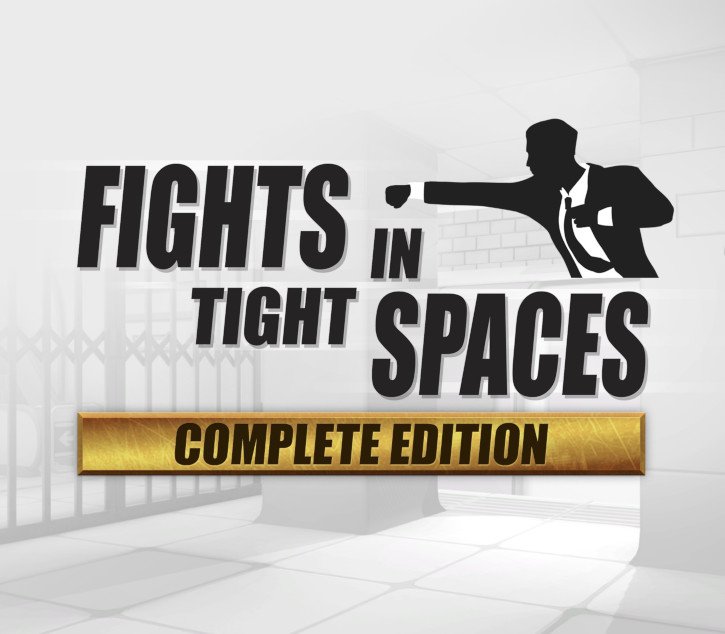 Fights in Tight Spaces Complete Edition (2023) 