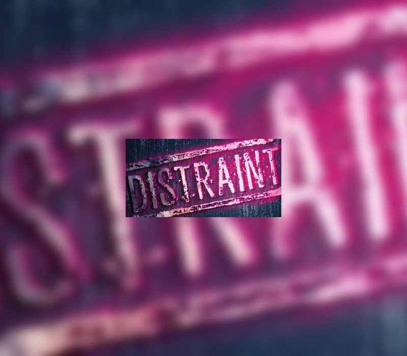DISTRAINT 