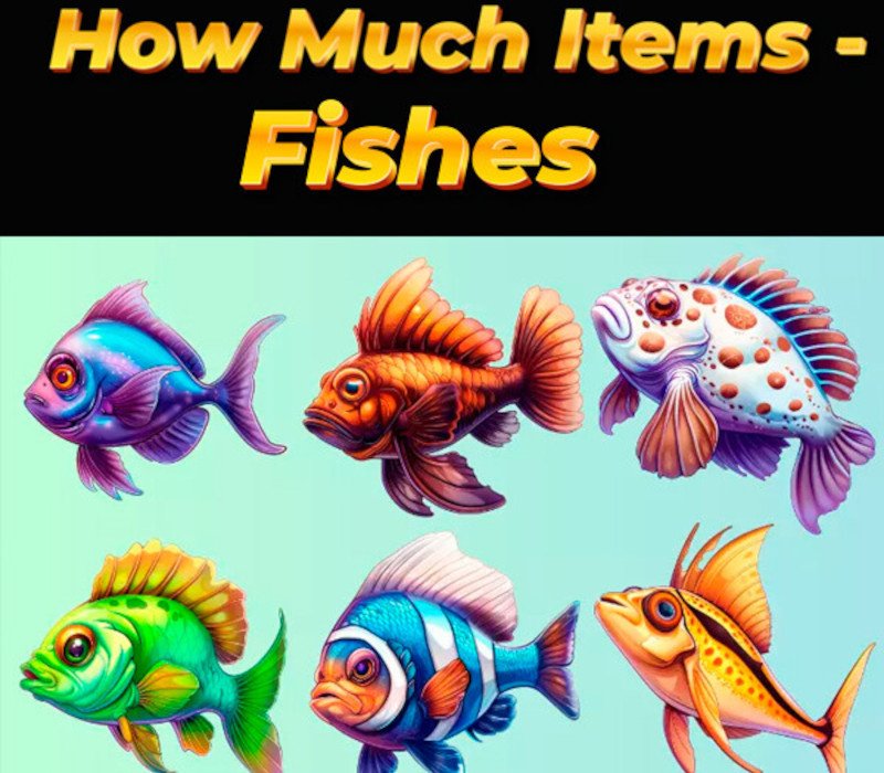 How Much Items - Fishes 