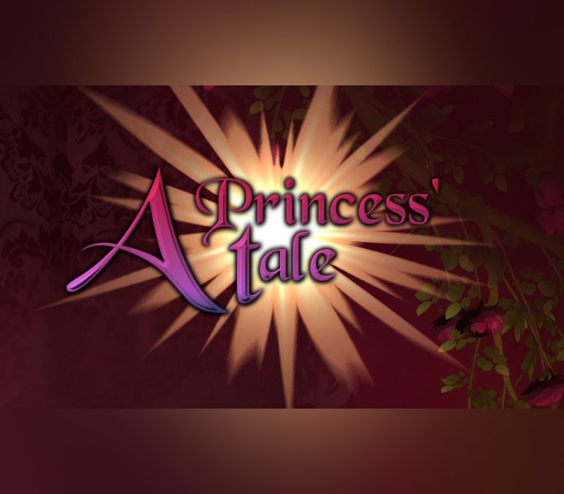 A Princess' Tale 