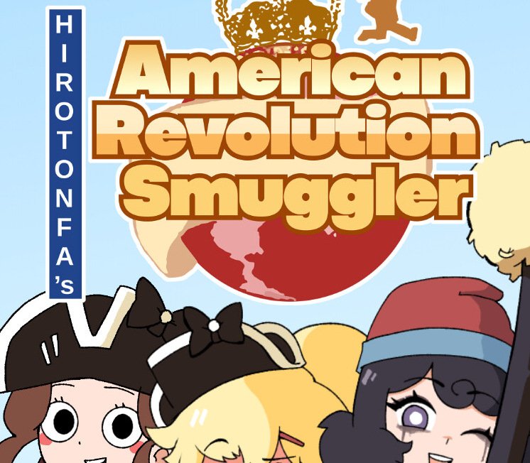 HIROTONFA’s American Revolution Smuggler 