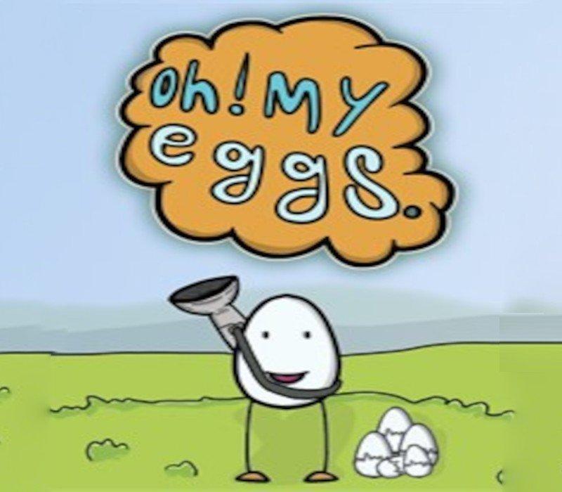 Oh My Eggs