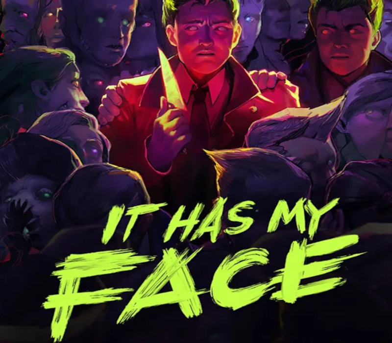 It Has My Face 