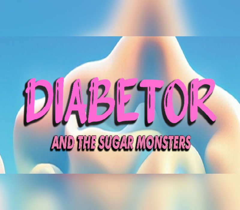 Diabetor & The Sugar Monsters 