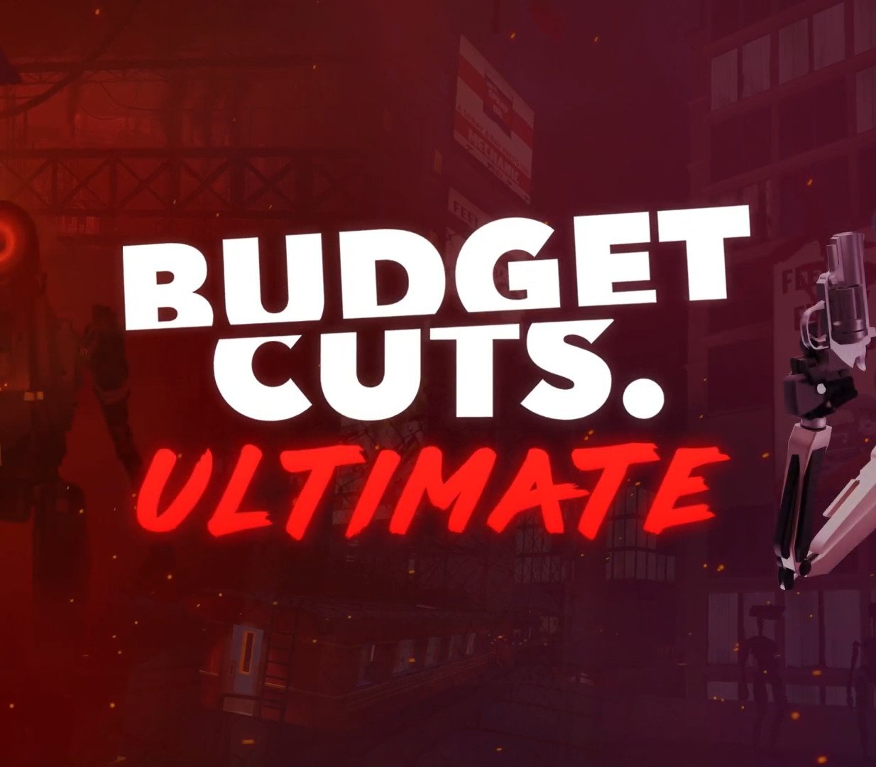 Budget Cuts Ultimate 
