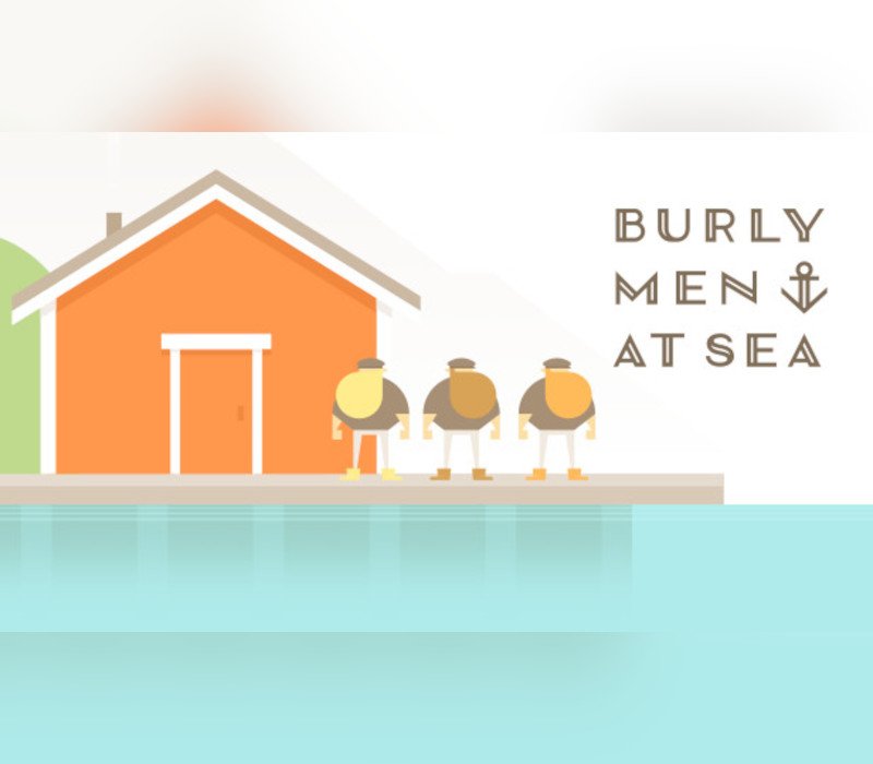 Burly Men at Sea 