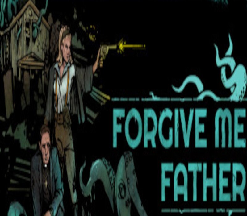 Forgive Me Father 