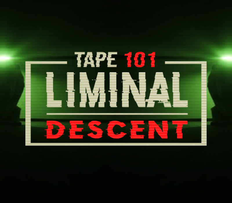 Tape 101: Liminal Descent 