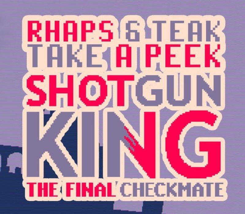 Shotgun King: The Final Checkmate RoW
