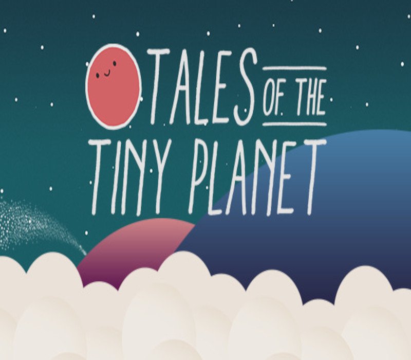 Tales of the Tiny Planet 