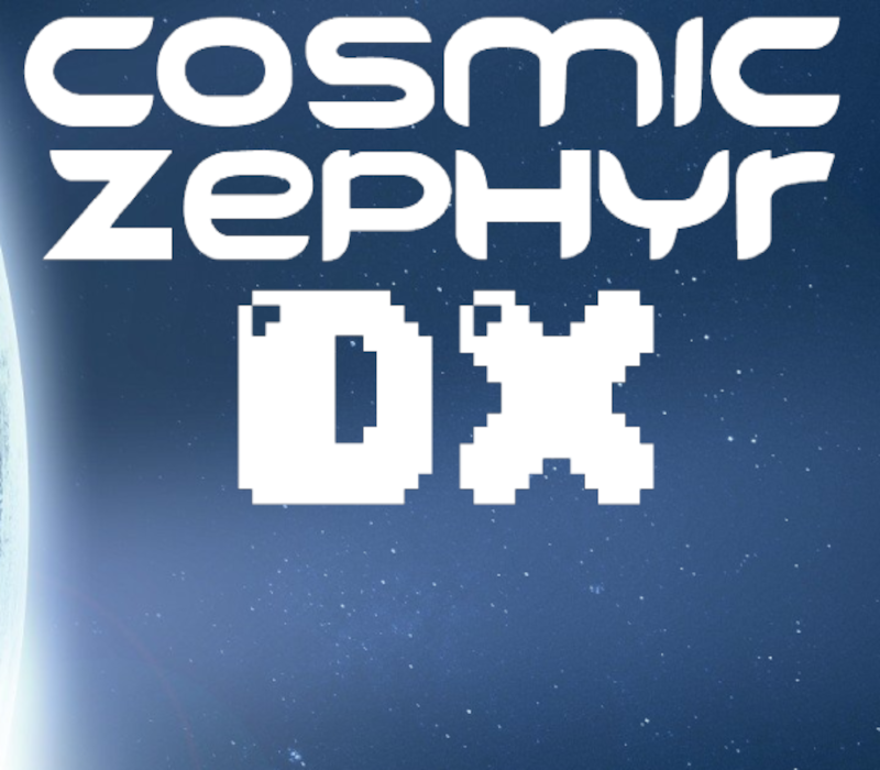 Cosmic Zephyr DX