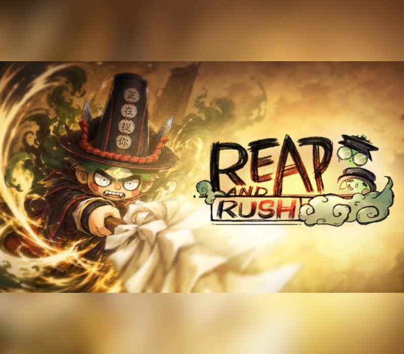 Reap and Rush