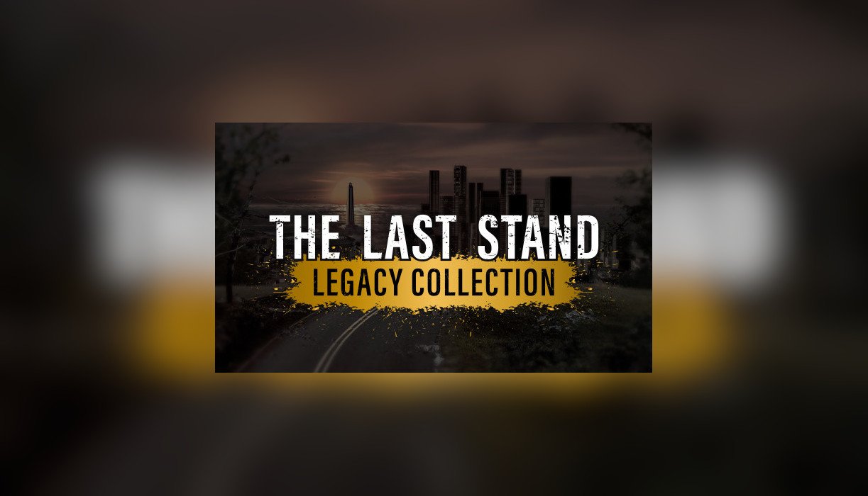 The Last Stand Legacy Collection