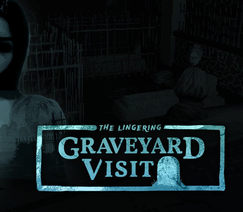 (The Lingering) Graveyard Visit