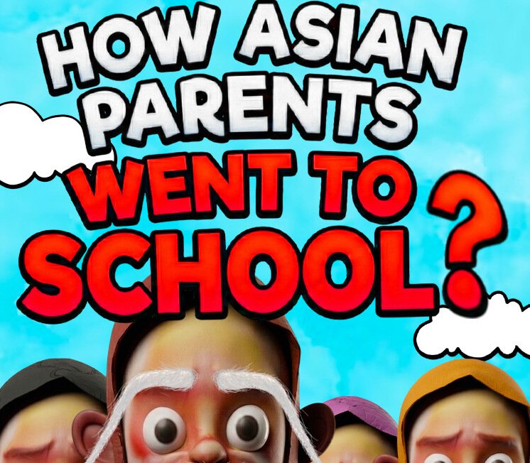 How Asian Parents went to School