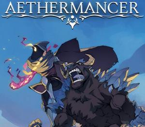Aethermancer