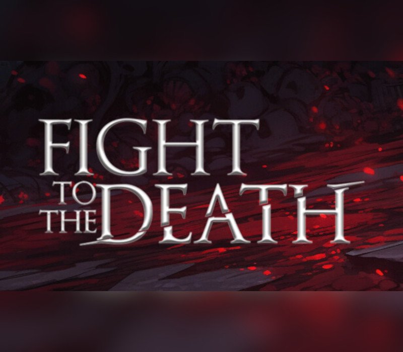 Fight To The Death