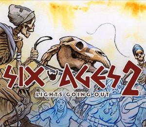 Six Ages 2: Lights Going Out