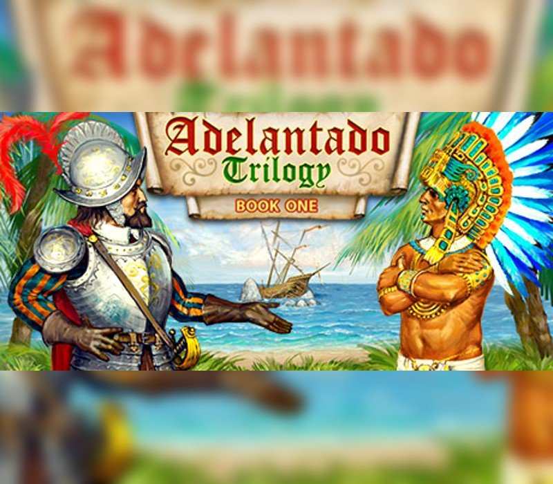 Adelantado Trilogy: Book One