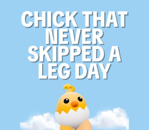 Chick That Never Skipped a Leg Day