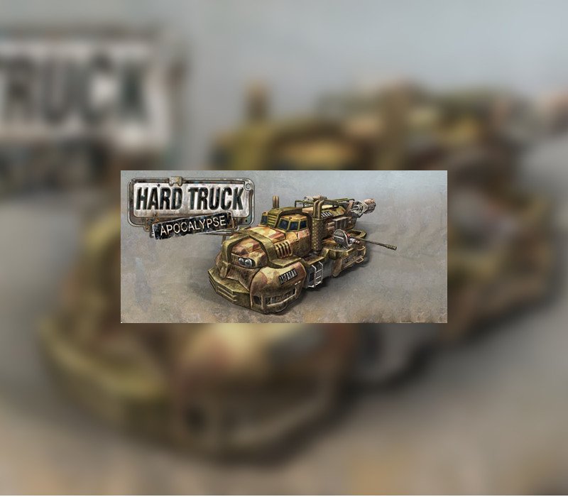 Hard Truck Apocalypse / Ex Machina