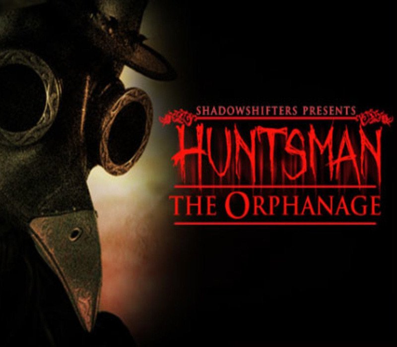 Huntsman: The Orphanage