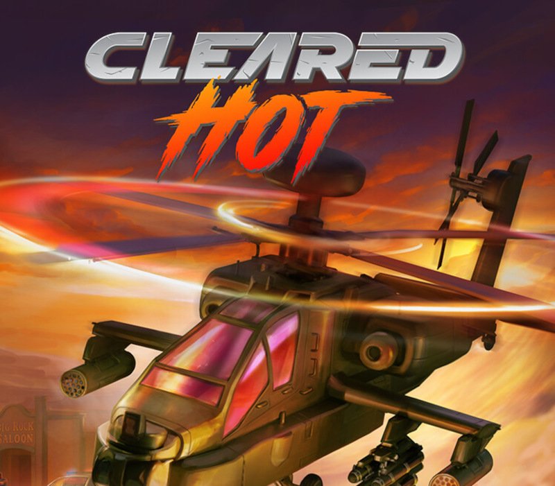 Cleared Hot