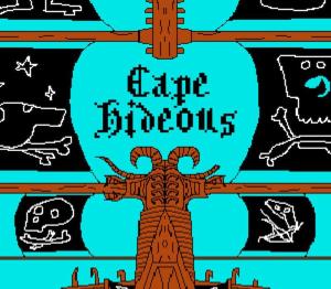Cape Hideous