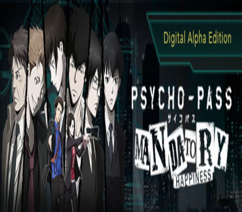 PSYCHO-PASS: Mandatory Happiness Digital Alpha Edition