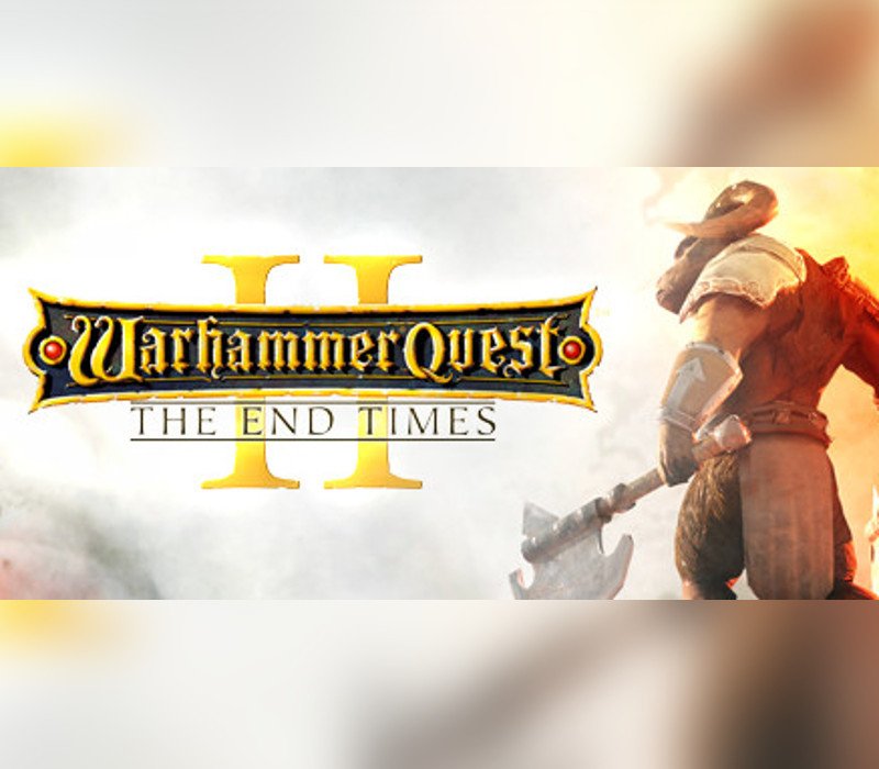 Warhammer Quest 2: The End Times