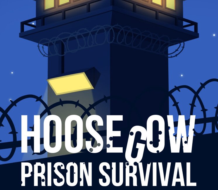 Hoosegow: Prison Survival