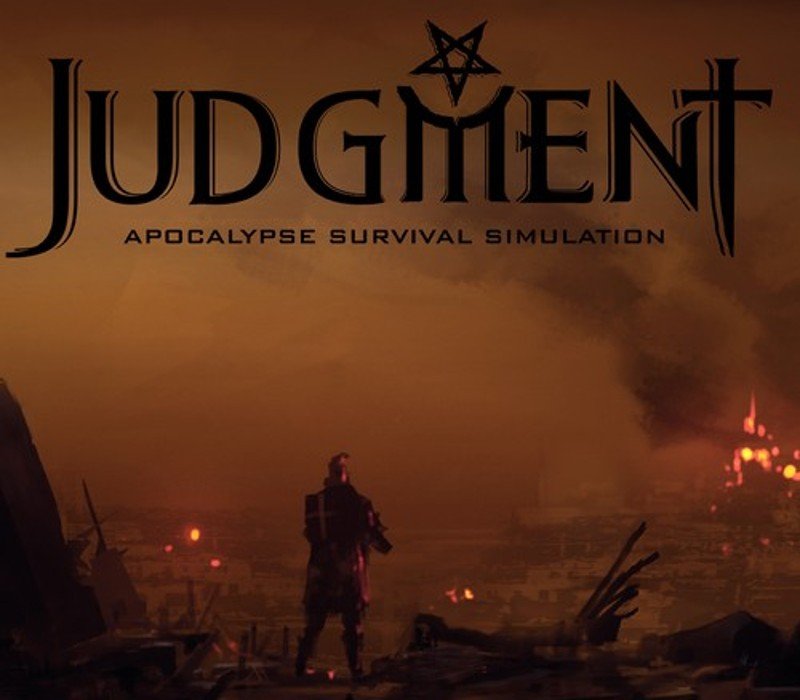 Judgment: Apocalypse Survival Simulation