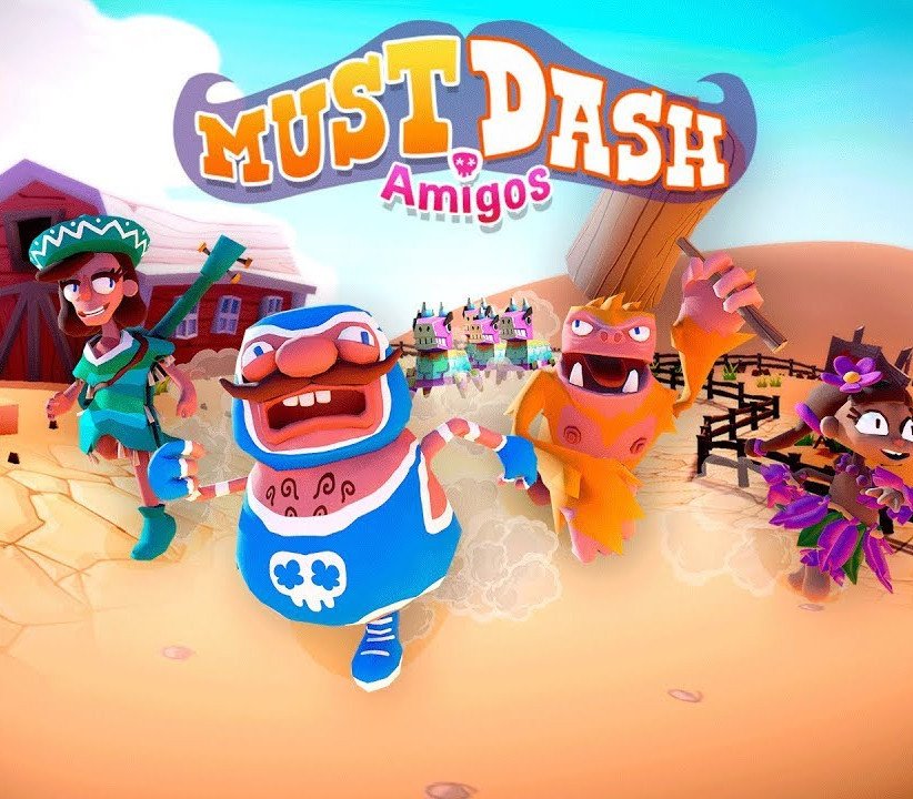 Must Dash Amigos