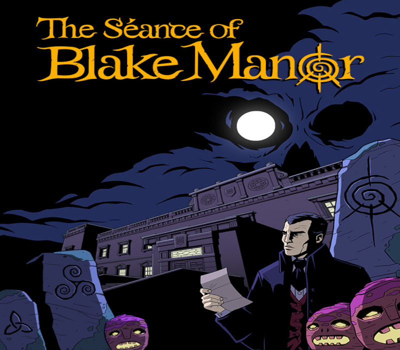 The Seance of Blake Manor