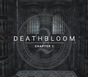 Deathbloom: Chapter 2