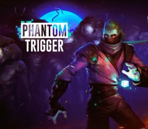 Phantom Trigger