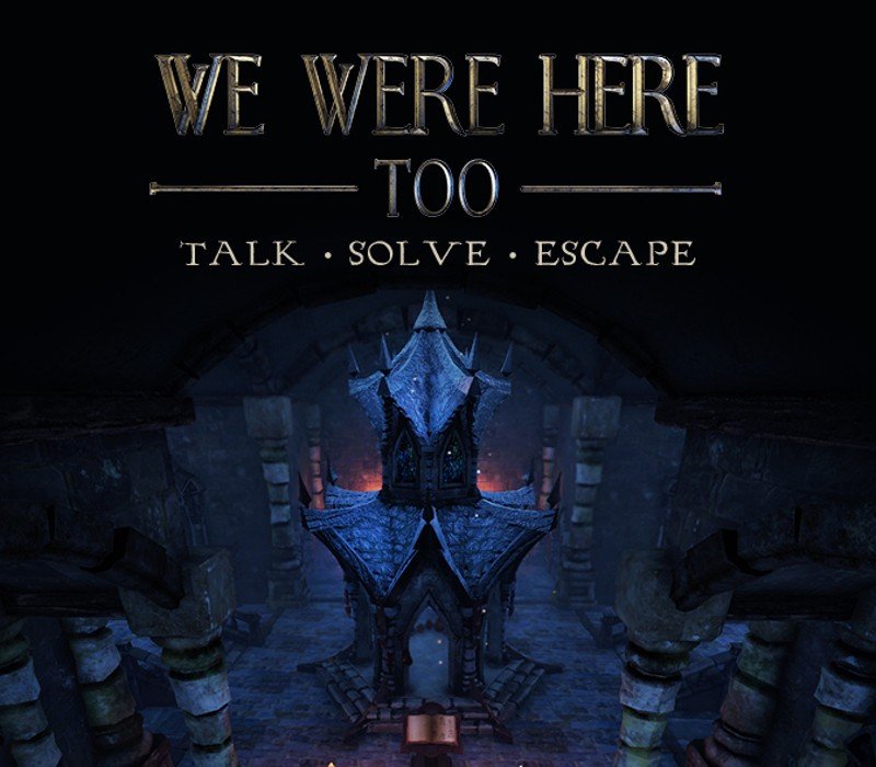 We Were Here Too