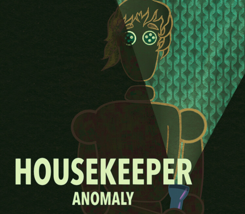 Housekeeper: Anomaly