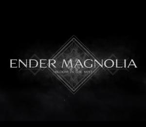 ENDER MAGNOLIA: Bloom in the Mist