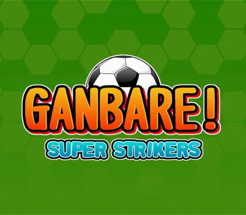 Ganbare! Super Strikers