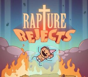 Rapture Rejects