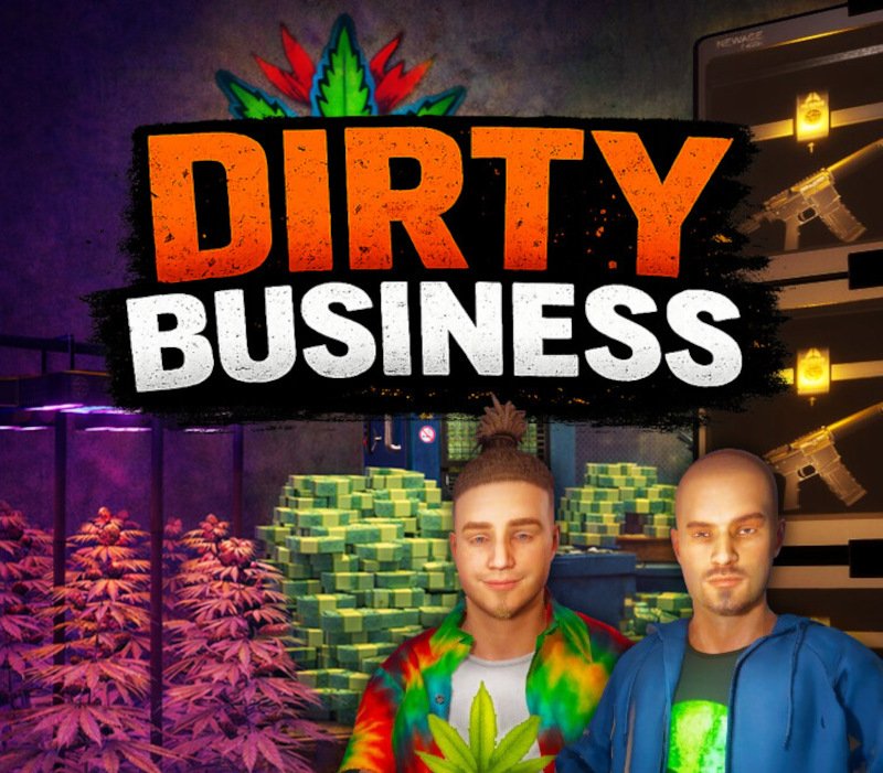 Dirty Business