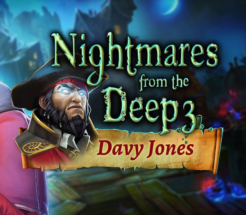 Nightmares from the Deep 3: Davy Jones