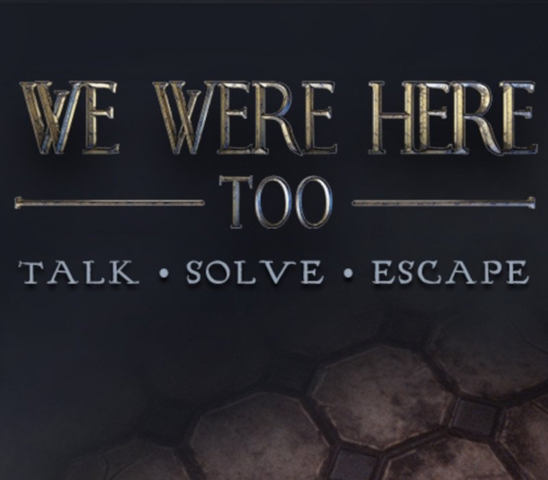 We Were Here Too