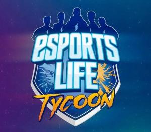 Esports Life Tycoon